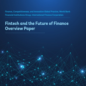 世界銀行：金融科技與金融的未來報告