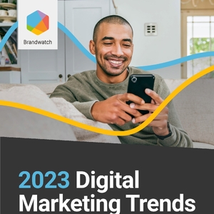 2023 Digital Marketing Trends（2023年网络营销趋势报告 ）