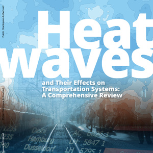 2025年熱浪對(duì)交通系統(tǒng)影響綜述